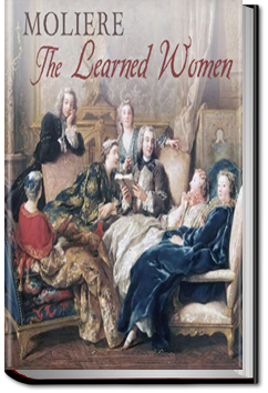 The Learned Women | Molière